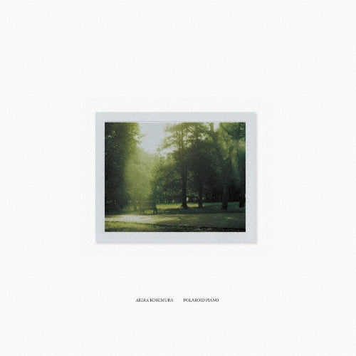 Akira Kosemura / Polaroid Piano (15th Anniversary Edition)
