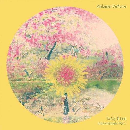Alabaster DePlume / To Cy & Lee: Instrumentals Vol. 1